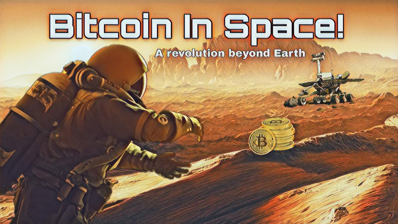Bitcoin In Space: A Revolution beyond Earth - YouTube