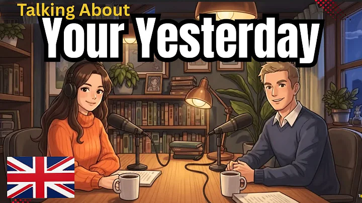 How to Talk About Yesterday Naturally in English | English Conversation Practice