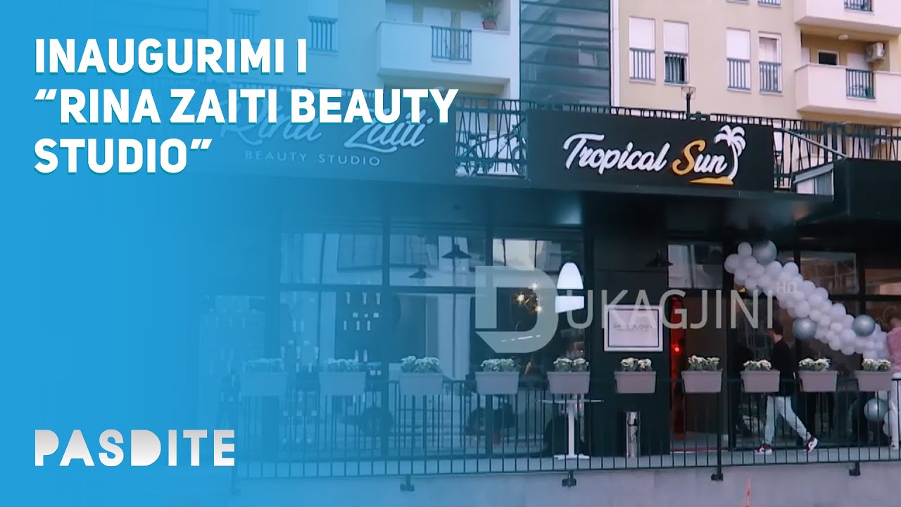 Inaugurimi i “Rina Zaiti Beauty Studio” YouTube