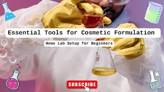 Essential Tools for Cosmetic Formulation | Home Lab Setup for Beginners