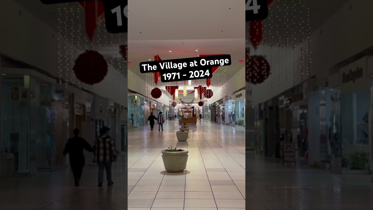 End of an Era. The Village at Orange closing at the end of January 2024.