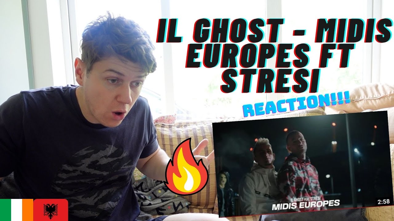 IRISH GUY REACTS IL GHOST - MIDIS EUROPES FT STRESI | ALBANIAN RAP IS TOUGH!!