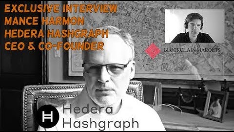 Hedera Hashgraph | The Trust Layer of the Internet | Interview with CEO, Mance  Harmon