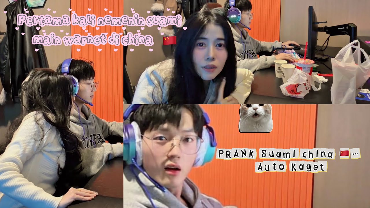 Daily vlog : Pergi ke Warnet di china 🇨🇳 berujung PRANK ｜China Indonesia Couple