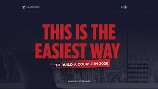 This Is the Easiest Way to Build a Course in 2026 (No Coding, No Tech Headaches) | AHA × HighLevel