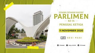 [ LANGSUNG ] Sidang Dewan Rakyat | 11 November 2020 | Sesi Pagi |