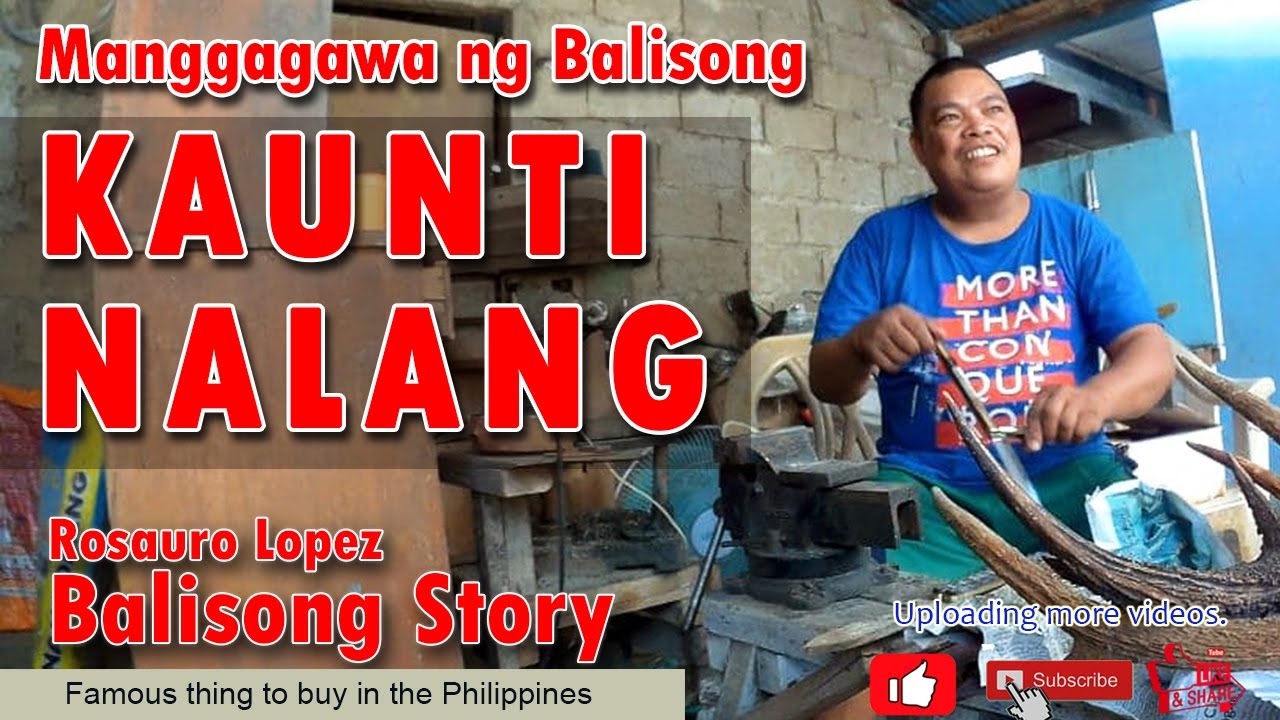 Balisong Batangas Maker : Rosauro Lopez said 