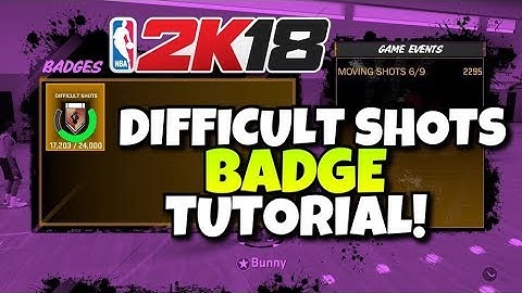NBA 2K18 HOW TO GET DIFFICULT SHOTS BADGE TUTORIAL IN ONE PRACTICE EASIEST & FASTEST METHOD!