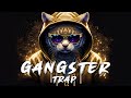 Gangster trap mix 2023  best hip hop  trap music 2023  music that make you feel badass
