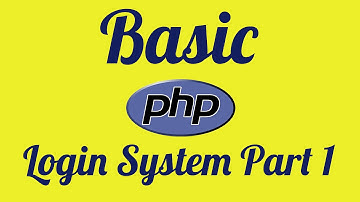 Basic PHP Login System Part 1