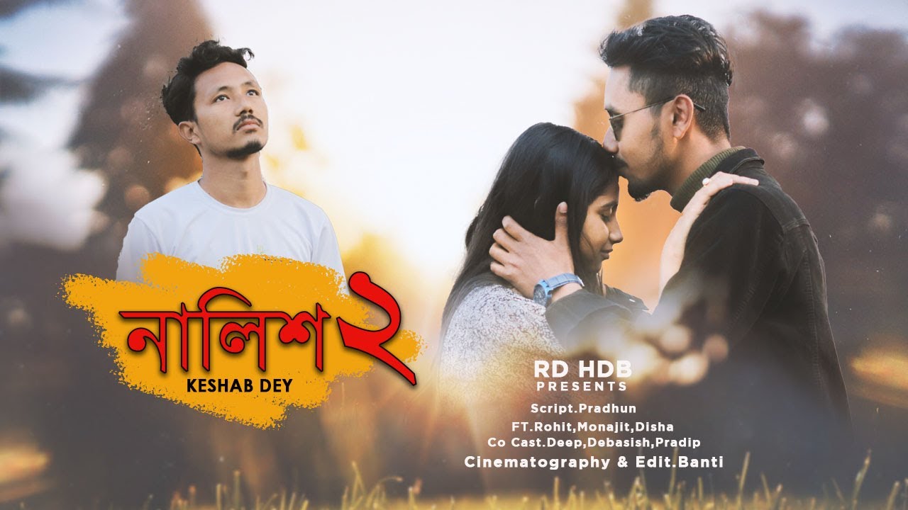Nalish 2 new  song | Keshab Dey | Bengali Sad Song | Ft. Badal - Sonali | 2022 New Song