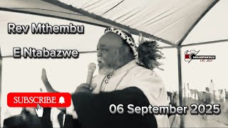 Rev Mthembu | ENtabazwe | 06 September 2025 | iNkonzo ye Sabatha | Shembe uNyazi Lwezulu 