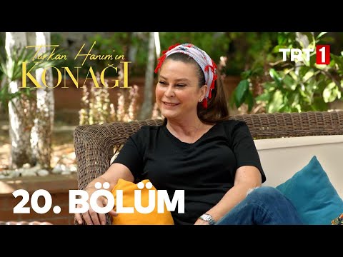 Türkan Hanım'ın Konağı 20. Bölüm