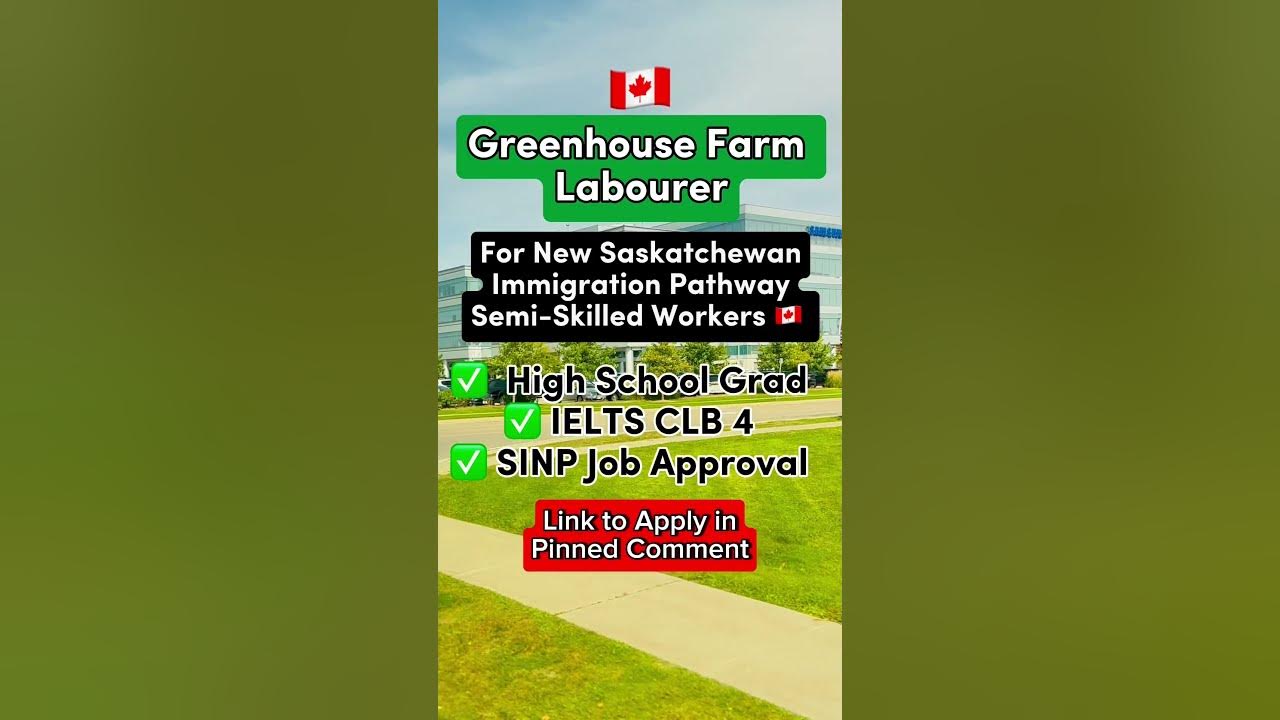 🇨🇦 Greenhouse Farm Labourer LMIA Jobs for New Saskatchewan PR Pathway