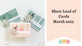 Sheet Load of Cards March 2023 -#suysmar2023