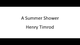 A Summer Shower - Henry Timrod