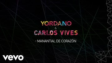 Yordano, Carlos Vives - Manantial de Corazón (Cover Audio)