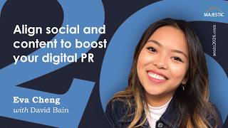 Datos Align social and content to boost your digital PR – with Eva Cheng Noticias