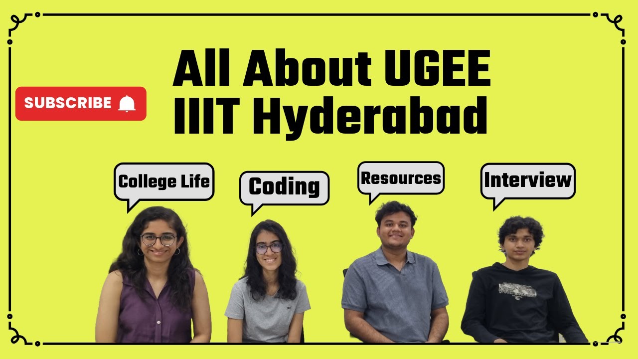 All About UGEE - IIIT Hyderabad | Preparation | Interview | Strategy by UGEE Toppers | Curriculum