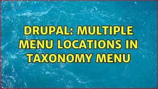 Drupal: Multiple menu locations in taxonomy menu