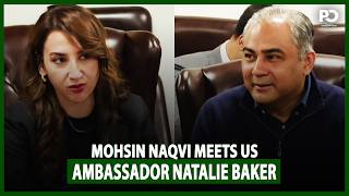 Mohsin Naqvi Meets US Ambassador Natalie Baker: Investment & Security Talks in Islamabad