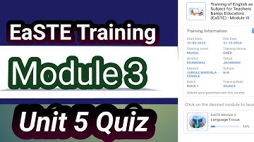 Quiz 5 of Module 3 Solved| 12 solved Quiz Answers of EaSTE Training Module 3 Unit 5
