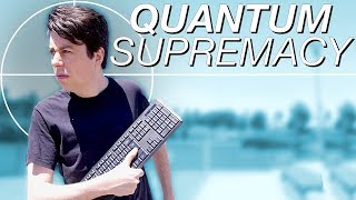 The Quantum Supremacy