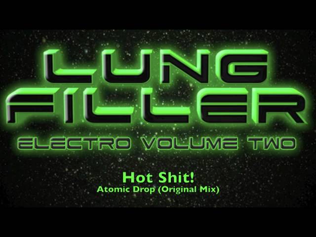 Watch Hot Shit! - Atomic Drop (Original Mix) on YouTube Watch Hot Shit! - Atomic Drop (Original Mix) on YouTube
