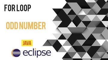 To Find Odd number using For Loop in Java Eclipse | | Java
