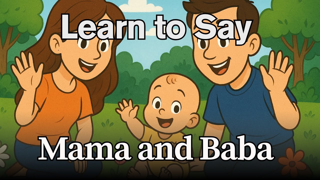 🎉 Learn to Say Mama & Baba 👶🗣️ - YouTube