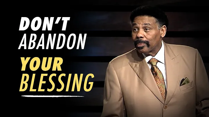 Don't Abandon Your Blessing - Tony Evans Sermon Clip