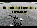 Le nouveau humminbird targetlock expliqu dmo sur leau