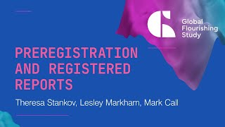 Global Flourishing Study: Preregistration and Registered Reports