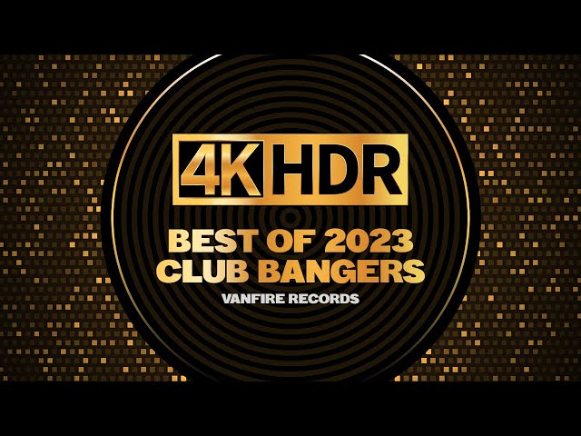 4K | BEST OF 2023 CLUB BANGERS NONSTOP PARTY | MIXED BY DJ VANFIRE class=