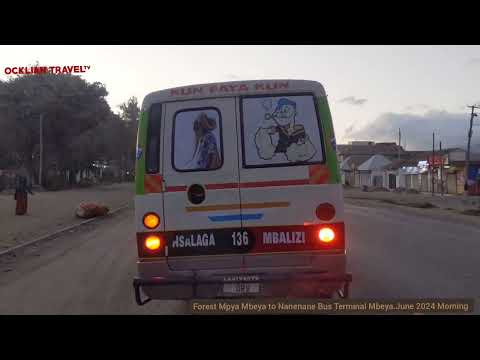 MBEYA CITY CENTER To NANE NANE BUS TERMINAL MBEYA Part 2 ROAD Trip June 2024 