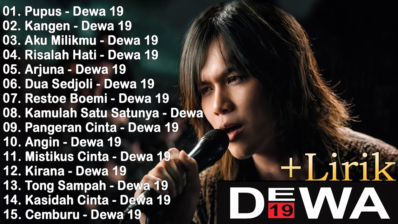 Kumpulan Lagu Dewa 19 Terpopuler || Lagu Hits Tahun 2000an Indonesia Pop || Full Video Lirik