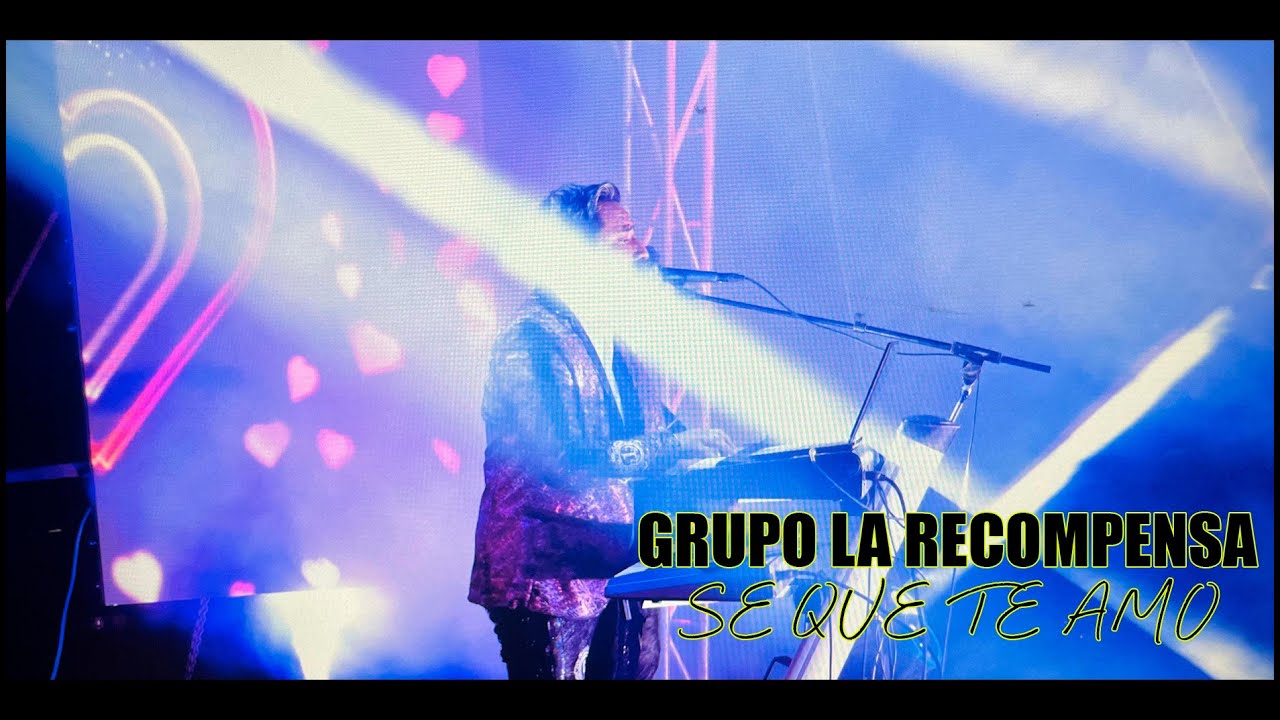 Grupo La Recompensa - Se Que Te Amo 2025 (Sesion en vivo.)