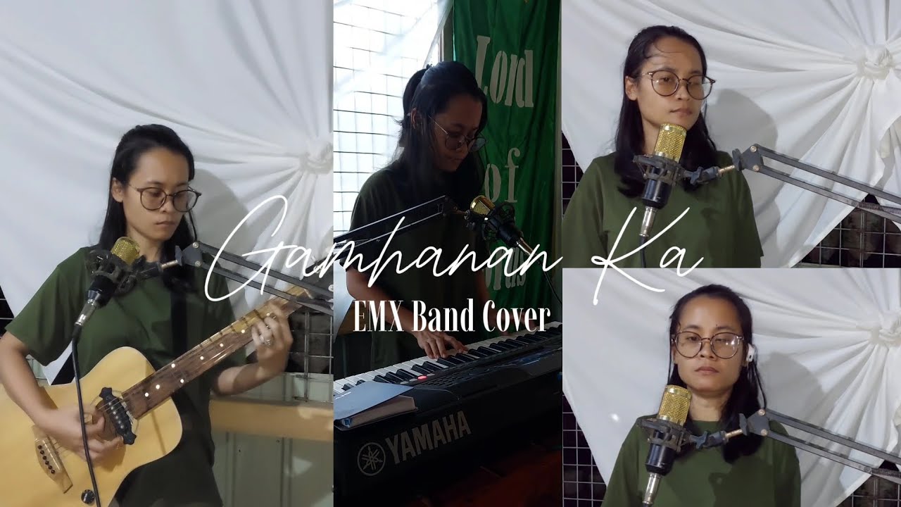 Gamhanan Ka / EMX Band / Vocal and piano-guitar Arrangement #worship ##ToGodBeTheGlory