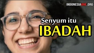 Senyum Itu Ibadah - Video Motivasi dan Inspirasi