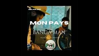 DELAIR ART -Mon pays ( EP: BANGA MAN ) #cameroun #mboa
