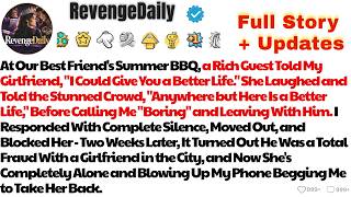 At Our Best Friend's Summer BBQ, a Rich Guest Told My Girlfriend, "I Could Give You a Better Life...