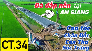 Cao tốc Châu Đốc - Cần Thơ - Sóc Trăng đã tập kết vật liệu đá tại tỉnh An Giang 