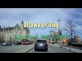 Ottawa driving: ChinaTown, Parliament, Byward Market, Rideau Canal