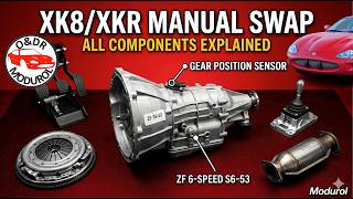 Jaguar XK8 Manual Swap: Every Part &amp; Component Explained.  XKR X100 Modurol MT47