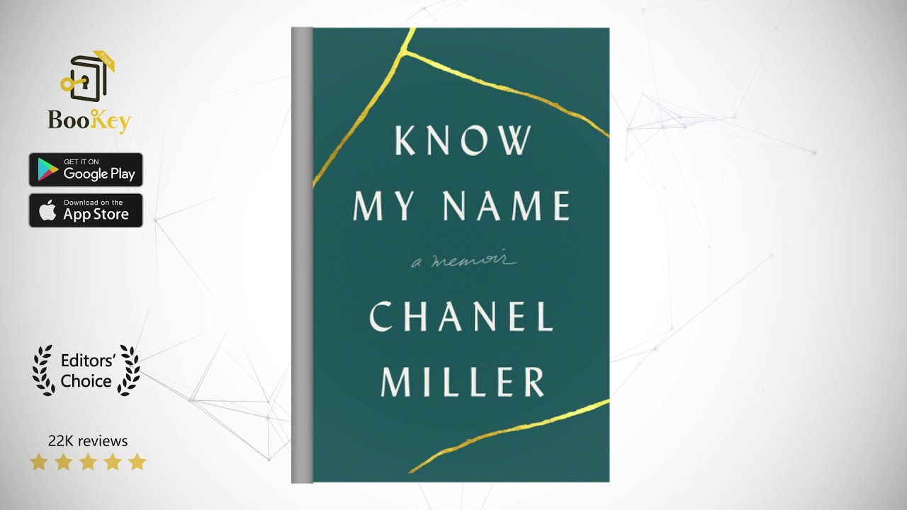 Know My Name  Book Summary By  Chanel Miller  A member of a sexual assault victim