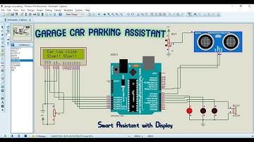 Garage Car Parking Assistant | Car parking System | garage vehicle park assist proteus