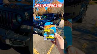 Day 21 of jeeping a jeep #hotwheels #jesuslovesyou #a case #jeepgladiator #shorts #subscribe