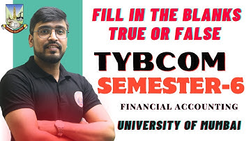 Financial Accounting Objective Questions with Answers | TYBCOM Semester 6 | Mumbai University 2025