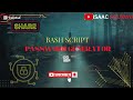 Password Generator | Bash script | Kali linux | Cyber security Practice