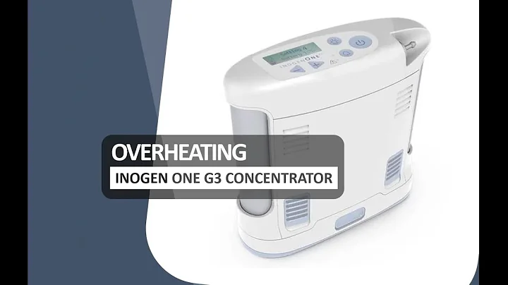 Inogen G3 Troubleshooting Overheating